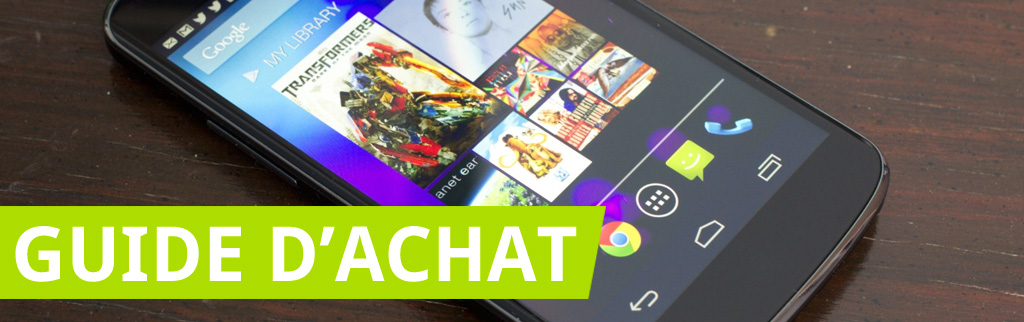 Guide d’achat smartphones : les 5 meilleurs smartphones Android « haut de gamme » de juillet 2014