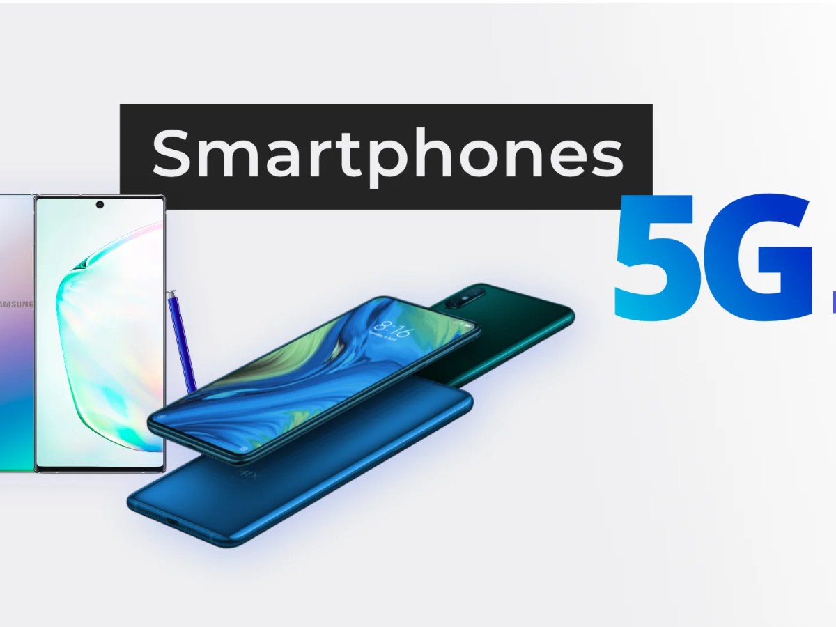 Tous les smartphones compatibles 5G lancés ou annoncés en 2019