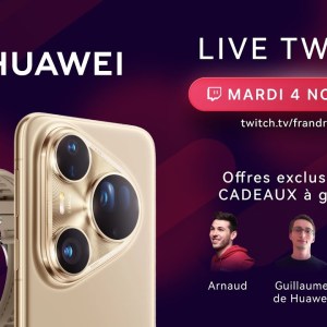 LIVE HUAWEI : découvrez les nouveautés et remportez-les. #ad