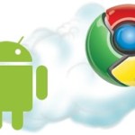 Android2Cloud : Android 3> Google Chrome