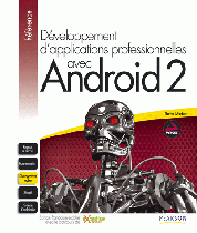 Critique du livre « Développement d’applications professionnelles avec Android 2 »