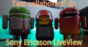 Test collaboratif du Sony Ericsson LiveView : 1ère partie