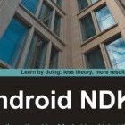 Débuter efficacement avec l’Android NDK