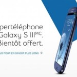 Canada : Bell, Rogers, Telus, Wind Mobile, Vidéotron et Virgin Mobile annoncent le Samsung Galaxy S3