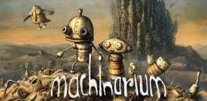 Le sublime Machinarium sur Android ! Le sublime Machinarium sur Android !