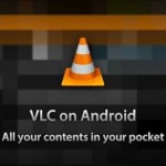 VLC Beta est disponible sur le Google Play
