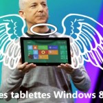 Guide d’achat des tablettes Windows 8 / RT