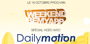 Ce Weekend, venez participer au BeMyApp spécial Dailymotion