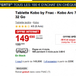 Bon Plan : La tablette Fnac Kobo Arc (32 Go) à 150 euros
