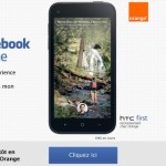 Orange : la commercialisation du HTC First suspendue aux lèvres de Facebook