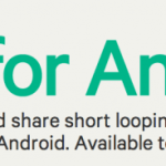 L’application Vine for Android arrive !