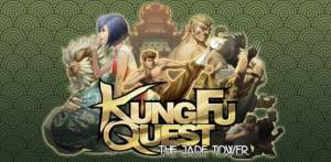 Prise en main de Kung Fu Quest: The Jade Tower, un nouveau beat’em’all sur Android et iOS