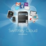 SwiftKey 4.2 : la mise à jour intègre « Swiftkey Cloud »