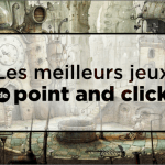 Les meilleurs jeux d’aventure en point and click gratuits et payants sur Android en 2017