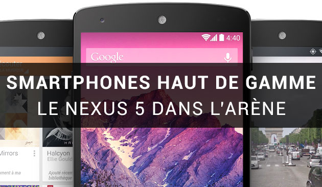 android comparatif google nexus 5 nexus 4 lg g2 sony xperia z1 samsung galaxy s4