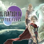 Final Fantasy IV: The After Years, l’autre RPG de Square Enix débarque sur le Play Store