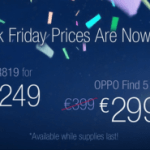 Oppo : les Find 5 et R819 à 299 euros et 249 euros pour le Black Friday