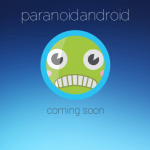 Paranoid Android (Android 4.4.1) : les fonctionnalités de la ROM Custom dévoilées
