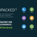 #GS5FrAndroid :  Suivez l’Unpacked 5 avec le Galaxy S5 au MWC à partir de 19h45