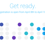 Google I/O 2014 : les inscriptions seront ouvertes entre le 8 et le 10 avril