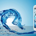 Forum Acer Liquid E2 : les sujets à ne pas manquer