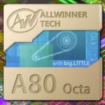 Allwinner présente son premier SoC 64 bits pour tablettes