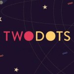 TwoDots devrait mettre un point à votre addiction à Candy Crush