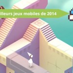 Dossier : les 13 meilleurs jeux mobiles de 2014