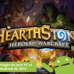 Les meilleurs portages de jeux PC et consoles sur Android de 2014