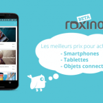 Roxino : Voici l’application mobile et les bons plans du week-end !