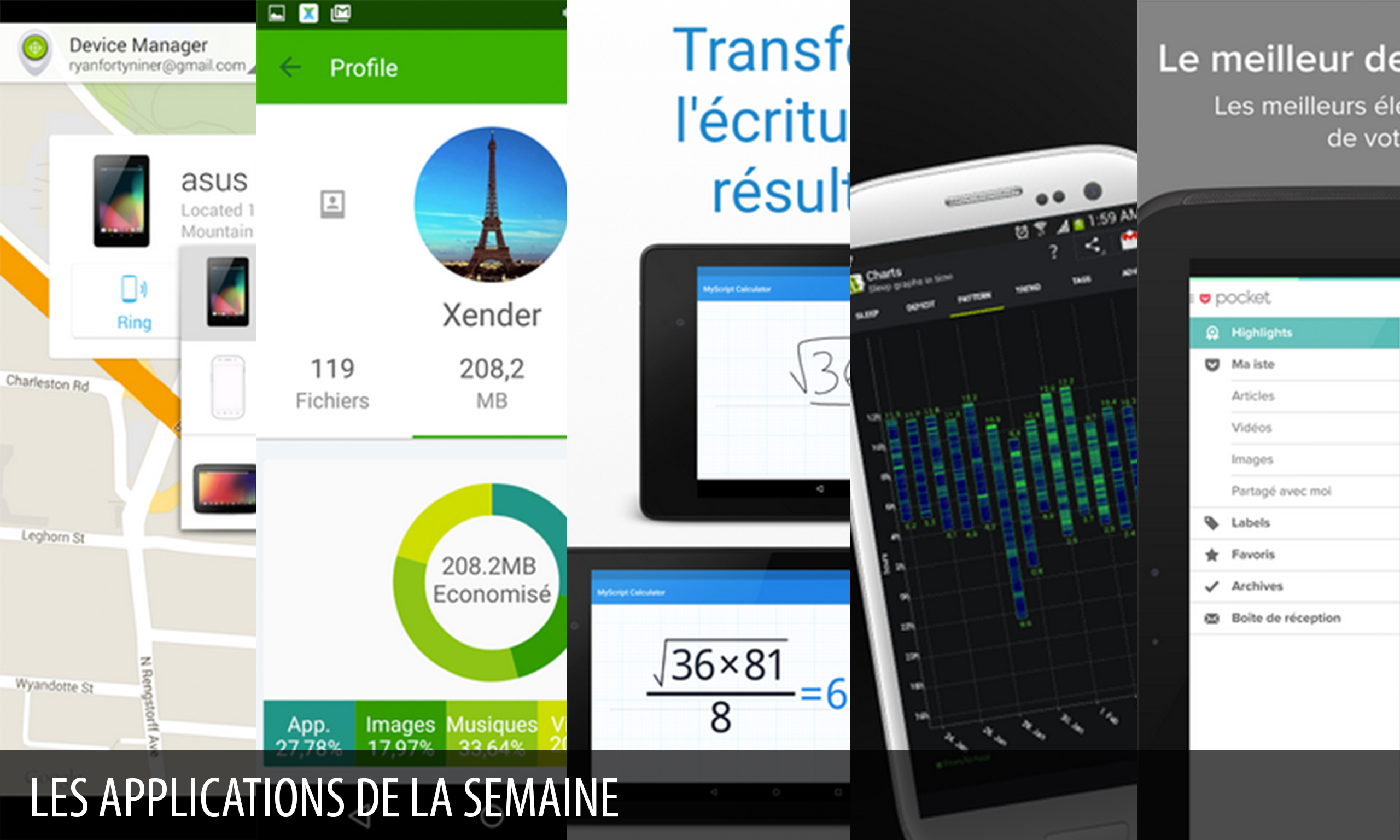 Les apps de la semaine : Android Device Manager, Xender, File Transfer & Share, MyScript Calculator, Sleep as Android, Pocket