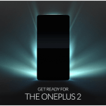 OnePlus 2 : C’est parti pour une campagne de teasing en bonne et due forme