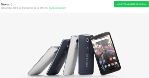 Bon plan : Le Google Nexus 6 est disponible à partir de 419 euros
