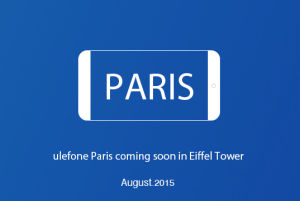 Ulefone Paris : ses caractéristiques techniques sont désormais disponibles