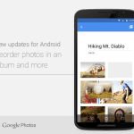 L’application Google Photos 1.3 permet maintenant de réorganiser ses albums photo