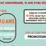 Bon plan : pour ses 10 ans, NRJ Mobile propose un forfait 10 Go à 10 euros Bon plan : pour ses 10 ans, NRJ Mobile propose un forfait 10 Go à 10 euros