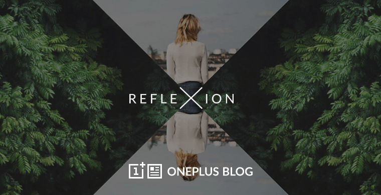 oneplus reflexion