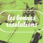 Les bonnes résolutions connectées : Être enfin organisé Les bonnes résolutions connectées : Être enfin organisé