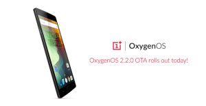 OxygenOS 2.2.0 améliore quelques défauts du OnePlus 2 et corrige des bugs
