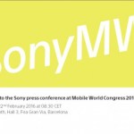 MWC 2016 : La date de la conférence de Sony est officielle