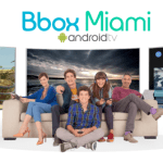 Bbox Miami : le bêta-test d’Android TV enfin lancé pour 700 chanceux