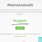 Android N : choisissez le nom de la prochaine version d’Android