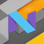 Android 7.0 Nougat : la liste des terminaux mis à jour