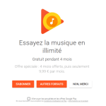 Google Play Musique : 4 mois d’abonnements offerts, profitez-en !