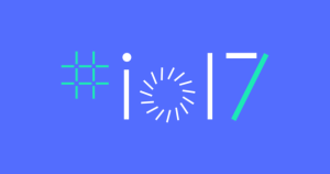 Google I/O 2017 : ce qu’on attendait, ce qu’on a eu
