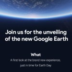 Vous vous souvenez de Google Earth ? Une refonte arrive !