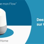 Google Home : Deezer débarque aux côtés de Play Musique et Spotify