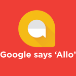 Google Allo : ajout de nouvelles fonctionnalités et support d’autres navigateurs