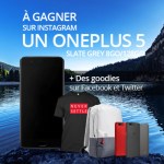 🔥 Concours : remportez un OnePlus 5 et des accessoires OnePlus !