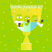 🔥 Trophées FrAndroid 2017 : et le grand vainqueur est…